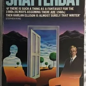 Shatterday, Harlan Ellison, UK pb 1983