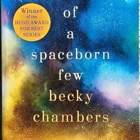 Record of a Spaceborn Few, Becky Chambers, UK pb 2019