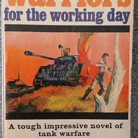 Warriors for the Working Day, Peter Elstob, UK pb 1965