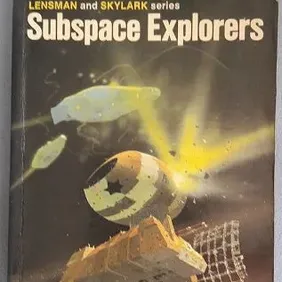 Subspace Explorers, E E 'Doc' Smith, UK pb 1975