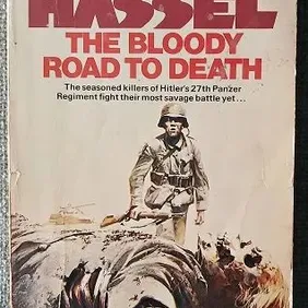 The Bloody Road to Death, Sven Hassel, 1st UK pb 1977