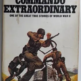 COMMANDO EXTRAORDINARY, Charles Foley, UK pb 1970