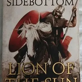 Lion of the Sun, Harry Sidebottom, UK pb 2011