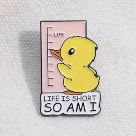 Pin Badge 026 - Life is short duckie