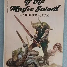 Kothar of the Magic Sword, Gardner F Fox, Illustrated, USA pb 1969