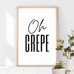 Kitchen Home Prints''Oh Crepe'' Art Poster Funny Humour Home Pictures Modern Minimal Home Decor