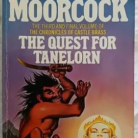 The Quest for Tanelorn, Michael Moorcock, UK pb 1980