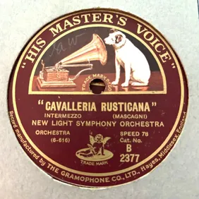 “Cavalleria Rusticana” + “Barcarolle”; HMV 78rpm Shellac