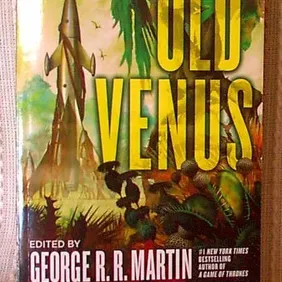 OLD VENUS, George R R Martin & Gardner Dozois, UK pb 2016