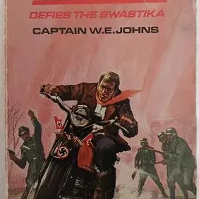 Biggles Defies the Swastika, Captain W E Johns, UK pb 1965