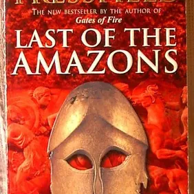 LAST OF THE AMAZONS, Steven Pressfield, UK pb 2003