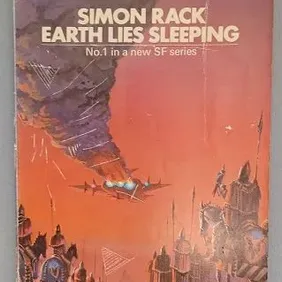 Simon Rack 1: Earth Lies Sleeping, Laurence James, UK pb 1974