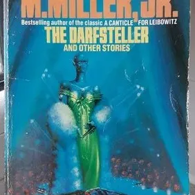 The Darfsteller, Walter M Miller Jr, UK pb 1982