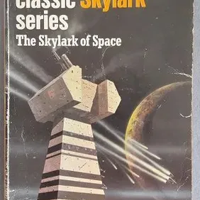 The Skylark of Space, E E 'Doc' Smith, UK pb 1974