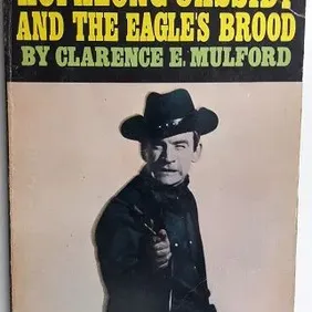 HOPALONG CASSIDY and the EAGLE'S BROOD, Clarence E Mulford, UK pb 1966