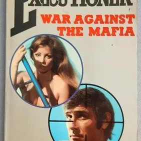 The Executioner: War Against The Mafia, Don Pendleton, UK pb 1973
