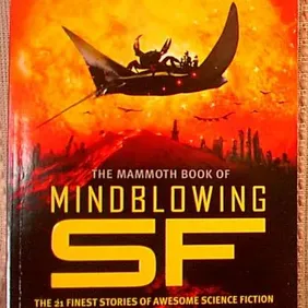 The Mammoth Book of Mindblowing SF, Mike Ashley, UK pb 2009