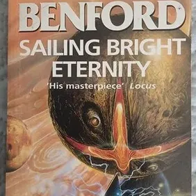 Sailing Bright Eternity, Gregory Benford, UK pb 1996