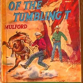 ON THE TRAIL OF THE TUMBLING T, Clarence E Mulford, Nelson UK pb 1958