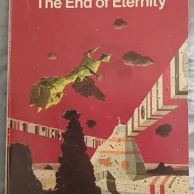 The End of Eternity, Isaac Asimov, UK pb 1974