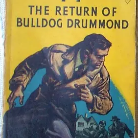 THE RETURN OF BULLDOG DRUMMOND, Sapper, UK pb 1951