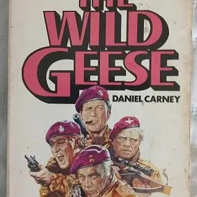 The Wild Geese, Daniel Carney, UK pb 1979