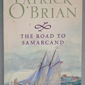 The Road to Samarcand, Patrick O'Brian, UK pb 2008