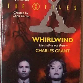 THE X FILES: WHIRLWIND, Charles Grant, UK pb 1995. This paperback is Charles Grant's novel 'THE X FI