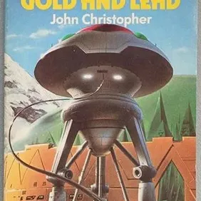 Tripods 2: The City of Gold and Lead, John Christopher, UK pb 1981