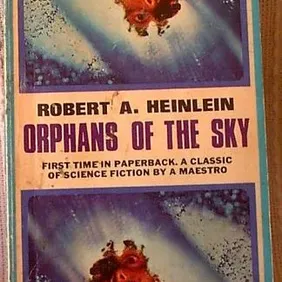 Orphans of the Sky, Robert A Heinlein, UK pb 1965
