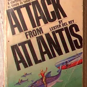 ATTACK FROM ATLANTIS, Lester Del Rey, US pb 1969